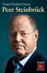 ISBN 9783423249249: Peer Steinbrück - Biografie.