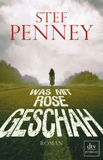 ISBN 9783423249614: Was mit Rose geschah