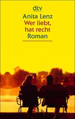 ISBN 9783423251921: Wer liebt, hat recht