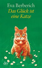 ISBN 9783423252324: Das Glück ist eine Katze