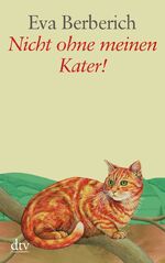 ISBN 9783423252805: Nicht ohne meinen Kater !