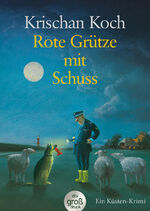 ISBN 9783423253741: Rote Grütze mit Schuss – Ein Küsten-Krimi