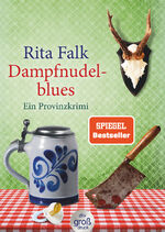 ISBN 9783423254014: Dampfnudelblues - Der zweite Fall für den Eberhofer – Ein Provinzkrimi