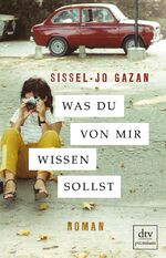 ISBN 9783423262224: Was du von mir wissen sollst : Roman