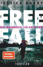 ISBN 9783423262392: Freefall – Die Wahrheit ist dein Tod – Thriller