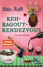 ISBN 9783423262736: Rehragout-Rendezvous: Der elfte Fall für den Eberhofer – Ein Provinzkrimi (Franz Eberhofer, Band 11) Broschiert – 17. September 2021von Rita Falk (Autor)