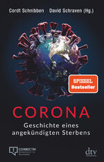 ISBN 9783423262811: Corona - Geschichte eines angekündigten Sterbens