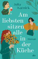 ISBN 9783423263337: Am liebsten sitzen alle in der Küche - Roman