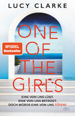 ISBN 9783423263597: One of the Girls - Roman | Der Bestseller aus England – »Ein brillanter Twist nach dem anderen!« (Claire Douglas)