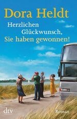 ISBN 9783423280075: Herzlichen Glückwunsch, Sie haben gewonnen! : Roman