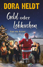 ISBN 9783423283083: Geld oder Lebkuchen - Fast ein Krimi