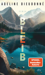 ISBN 9783423283946: Bleib - Roman