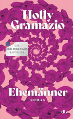 ISBN 9783423284264: Gramazio, Holly/Ehemänner