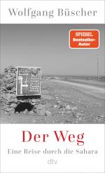 ISBN 9783423284462: Der Weg / Eine Reise durch die Sahara