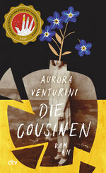 Aurora Venturini: Die Cousinen - Roman Aurora Venturini: Die Cousinen - Roman