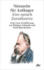 ISBN 9783423301244: Nietzsche für Anfänger – Also sprach Zarathustra