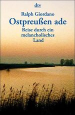 ISBN 9783423305662: Ostpreussen ade