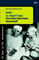 Dietmar Rothermund: Delhi, 15. August 19 Dietmar Rothermund: Delhi, 15. August 19