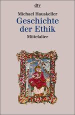 ISBN 9783423307277: Geschichte der Ethik - Mittelalter