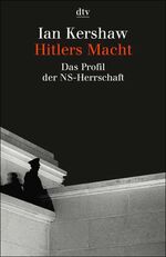 ISBN 9783423307574: Hitlers Macht : das Profil der NS-Herrschaft. ( dtv ; 30757)