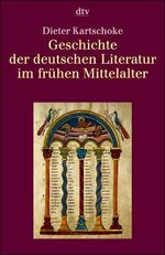 ISBN 9783423307772: Geschichte der deutschen Literatur im Mittelalter – Geschichte der deutschen Literatur im frühen Mittelalter