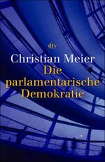 ISBN 9783423308120: Die parlamentarische Demokratie