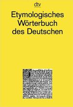 Etymologisches Wörterbuch des Deutschen