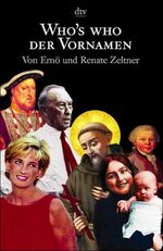 ISBN 9783423325387: Who's who der Vornamen