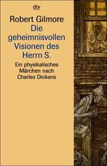 ISBN 9783423330497: Die geheimnisvollen Visionen des Herrn S. (Taschenbuch) von Robert Gilmore (Autor)