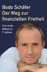 ISBN 9783423340007: Der Weg zur finanziellen Freiheit - Die erste Million