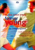 ISBN 9783423340045: forever young - Das Erfolgsprogramm