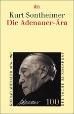 ISBN 9783423340243: Die Adenauer-Ära – Grundlegung der Bundesrepublik