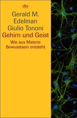 ISBN 9783423340748: Gehirn und Geist – Wie aus Materie Bewusstsein entsteht