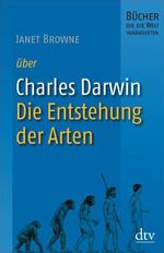 ISBN 9783423344333: Charles Darwin, Die Entstehung der Arten - Bücher, die die Welt veränderten