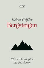 ISBN 9783423344814: Bergsteigen