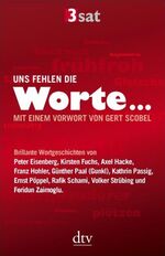 ISBN 9783423345835: Uns fehlen die Worte