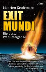 ISBN 9783423346177: Exit Mundi – Die besten Weltuntergänge