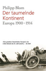 ISBN 9783423346788: Der taumelnde Kontinent - Europa 1900 - 1914