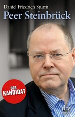 ISBN 9783423347877: Peer Steinbrück - der Kandidat