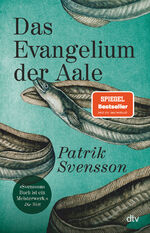 ISBN 9783423349949: Das Evangelium der Aale