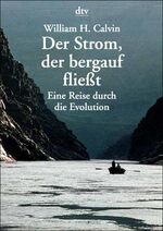 ISBN 9783423360777: Der Strom, der bergauf fließt – Eine Reise durch die Evolution