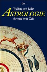 ISBN 9783423361484: Astrologie für eine neue Zeit