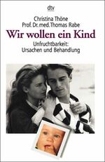 ISBN 9783423365314: Wir wollen ein Kind!