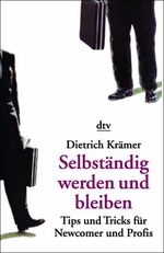 ISBN 9783423365321: Selbständig werden und bleiben