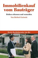 ISBN 9783423506458: Immobilienkauf vom Bauträger. Risiken erkennen und vermeiden