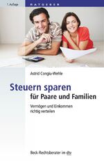 ISBN 9783423507219: Steuern sparen für Paare und Familien - Vermögen und Einkommen richtig verteilen