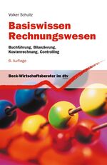 ISBN 9783423508155: Basiswissen Rechnungswesen – Buchführung, Bilanzierung, Kostenrechnung, Controlling