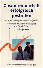 ISBN 9783423508346: Zusammenarbeit erfolgreich gestalten