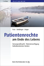 ISBN 9783423512428: Patientenrechte am Ende des Lebens - Vorsorgevollmacht, Patientenverfügung, Selbstbestimmtes Sterben