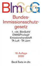 ISBN 9783423530378: Bundes-Immissionsschutzgesetz - mit Durchführungsverordnungen, Emissionshandelsrecht, TA Luft und TA Lärm